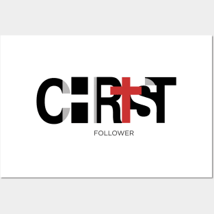 Christ Follower Posters and Art